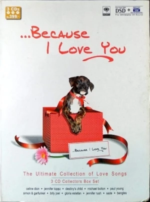 ... Because I Love You