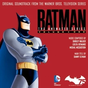 Batman: The Animated Series, Vol. 1: Original Soundtrack From the Warner Bros. Television Series