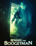 Beware The Boogeyman