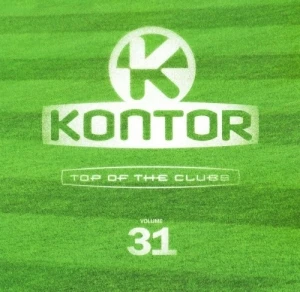 Kontor: Top of the Clubs, Volume 31