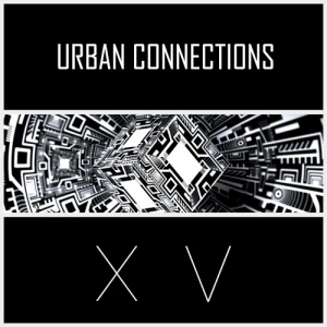 Urban Connections: XV