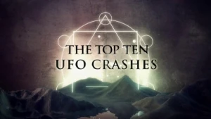 The Top Ten UFO Crashes