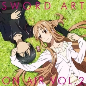 ラジオCD ソードアート・オンエアー Vol.2