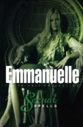 Emmanuelle: The Private Collection: Sexual Spells