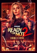 Ready Or Not 2: Here I Come