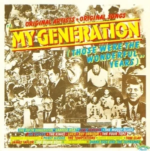 My Generation (Those Were the Wonderful Years)