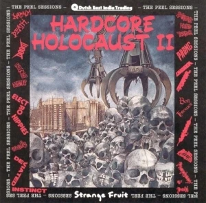 Hardcore Holocaust II: The Peel Sessions