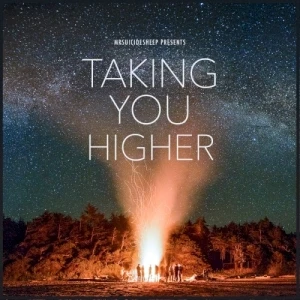 MrSuicideSheep Presents: Taking You Higher