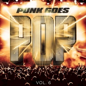 Punk Goes Pop, Volume 6