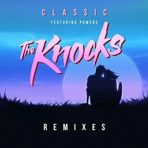 Classic - Remixes