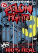Felony Fights 3: The Third Strike