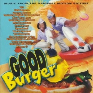 Good Burger: Music from the Original Motion Picture