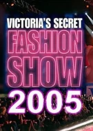 Victoria's Secret Fashion Show 2005