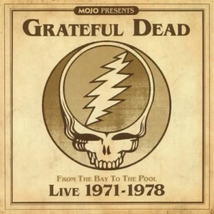 From the Bay to the Pool: Live 1971–1978