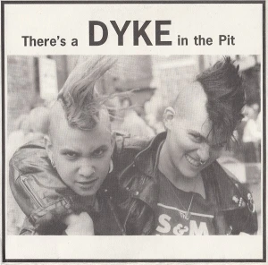 There's a Dyke in the Pit