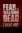 Fear The Walking Dead: Flight 462