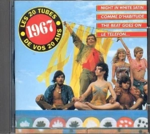 Les 20 Tubes de vos 20 ans : 1967