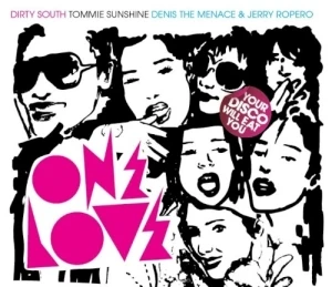 ONELOVE 05 Your Disco Will Eat You