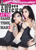 Two Chicks At The Same Time, Man!