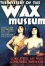 The Mystery Of The Wax Museum