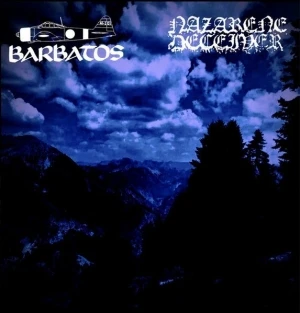 Barbatos / Nazarene Deceiver