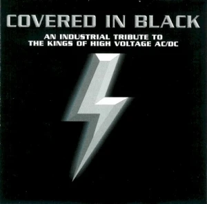 Covered in Black: An Industrial Tribute to the Kings of High Voltage AC/DC