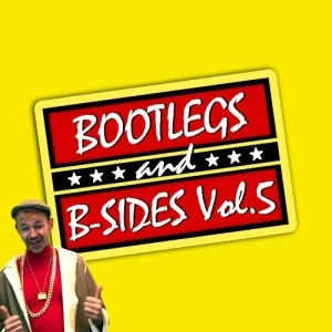 Bootlegs & B-Sides, Vol. V