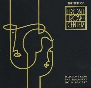 The Best of Front Row Center: Selections From the Broadway Gold Box Set