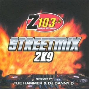 Z103.5: Streetmix 2K9