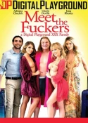 Meet The Fuckers: A Digital Playground XXX Parody