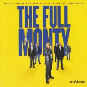 The Full Monty: Music From the Motion Picture Soundtrack