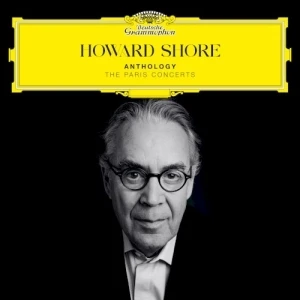 Howard Shore: Anthology – The Paris Concerts