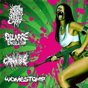 Bizarre Ejaculation / VxPxOxAxAxWxAxMxCx / Cannibe / Wombstomp