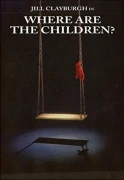 Where Are The Children?
