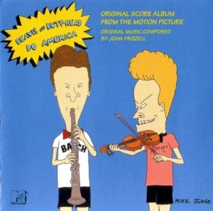 Beavis and Butt‐Head Do America: Original Score Album From the Motion Picture