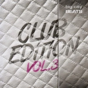 Big City Beats Club Edition, Volume 3