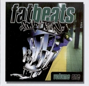 Fat Beats Compilation, Volume 1