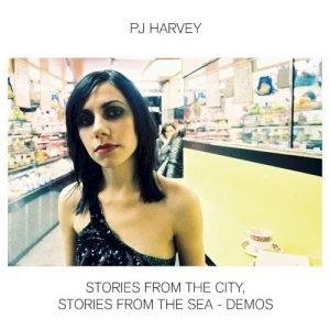 Stories From the City, Stories From the Sea – Demos