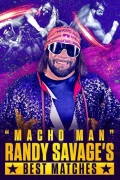 The Best Of WWE: Macho Man Randy Savage's Best Matches