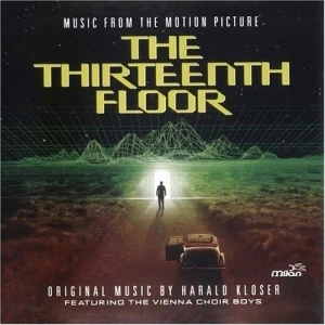 The Thirteenth Floor: Music From the Motion Picture