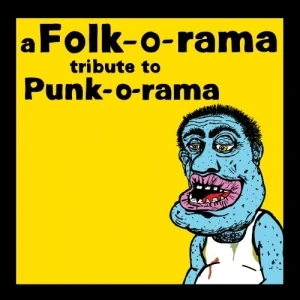 A Folk-O-Rama Tribute to Punk-O-Rama