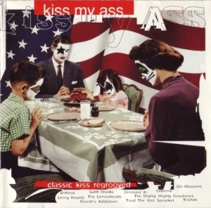 KISS My Ass: Classic KISS Regrooved