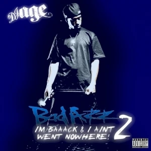 Im Baaack & I Aint Went Nowhere Vol.2