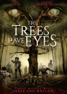 The Trees Have Eyes