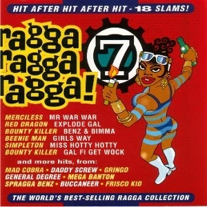 Ragga Ragga Ragga 7