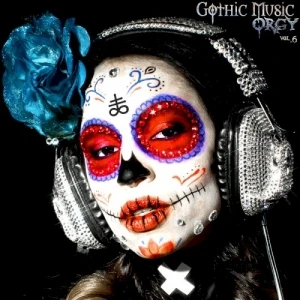 Gothic Music Orgy, Vol. 6