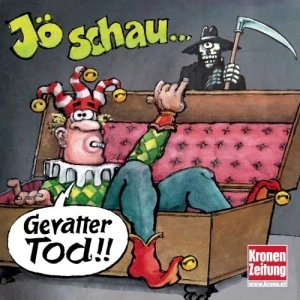 Jö schau... Gevatter Tod!!