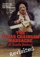The Texas Chainsaw Massacre: A Family Portrait