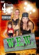 WEW: Women's Extreme Wrestling, Vols. 1-4