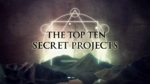 The Top Ten Secret Projects